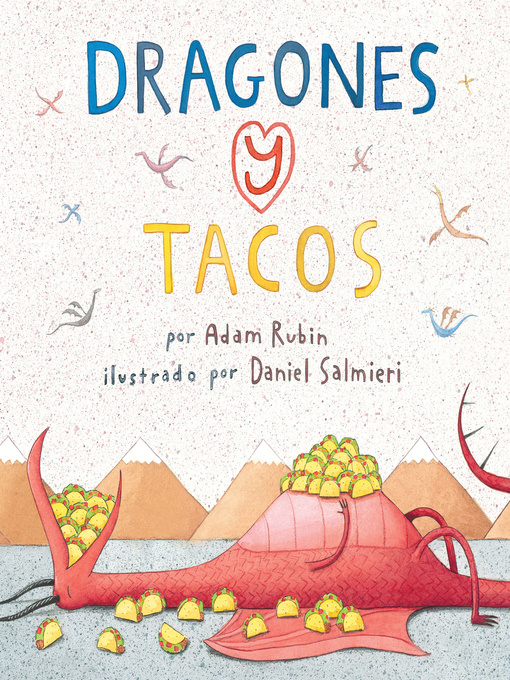 Title details for Dragones y tacos by Adam Rubin - Wait list